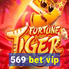 569 bet vip